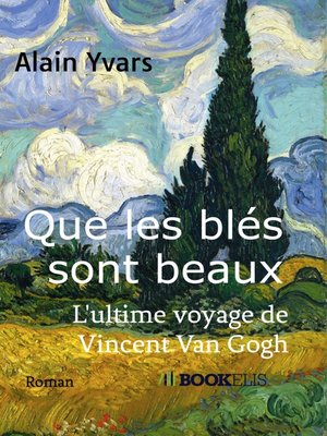 cover image of Que les blés sont beaux